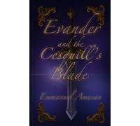 Evander and the Cesquill's Blade: 1 (Evander Series)
