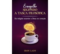 EVANGELHO SEGUNDO A TASCA FILOSÓFICA: Da religião exterior a Deus no coração