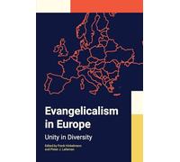 Evangelicalism in Europe: Unity in Diversity