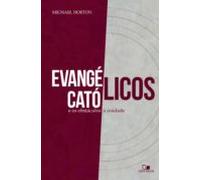 Evangélicos Católicos E Os Obstáculos À Unidade (ebook)