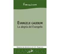 Evangelii gaudium: La alegría del Evangelio (Encíclicas)