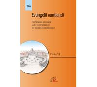 Evangelii nuntiandi. Esortazione apostolica sull'evangelizzazione nel mondo contemporaneo. Nuova ediz. (Magistero)