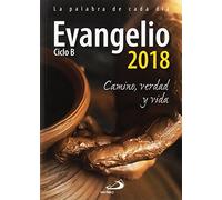 Evangelio 2018 letra grande: Camino, Verdad y Vida. Ciclo B (Evangelios y Misales)