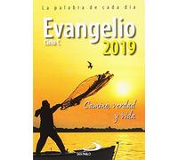 Evangelio 2019: Camino, Verdad y Vida. Ciclo C (Evangelios y Misales)
