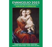 EVANGELIO 2025. LETRA GRANDE (CICLO C): Con el Papa Francisco. Ciclo C (La Palabra de Dios)