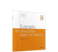 Evangelio De Jesucristo Segun San Marcos: Cuaderno Bíblico 133 (Cuadernos Bíblicos)