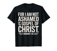 Evangelio de Jesús no avergonzado Romanos 1:16 Cristiano Camiseta