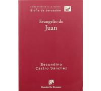Evangelio De Juan. (Ddb): 3A (Comentarios a la Biblia de Jerusalén)