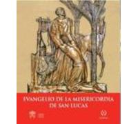 Evangelio De La Misericordia De San Lucas (SIN COLECCION)