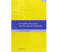 Evangelio De Lucas. hechos de Los Aposto (Biblioteca Biblica Básica)