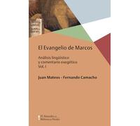 El Evangelio de Marcos – Vol. I: Análisis lingüístico y comentario exegético – Verlag Herder
