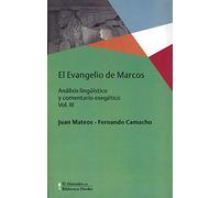 El Evangelio De Marcos Vol. Iii