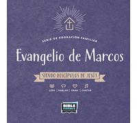 Evangelio de Marcos: Siendo Discípulos de Jesús (Family Worship Series)