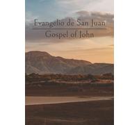 Evangelio de San Juan - Gospel of John: Bilingual RVR - KJV