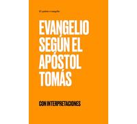 Evangelio de Tomás: El quinto evangelio