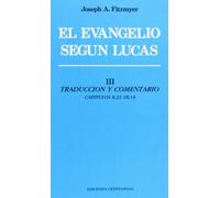 Evangelio Segun Lucas. Iii (SAGRADA ESCRITURA)