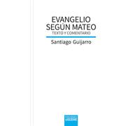 Evangelio según Mateo: Texto y comentario: 181 (Biblioteca de Estudios Bíblicos)