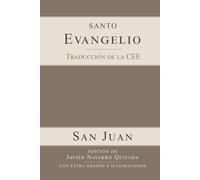 Evangelio según San Juan: con letra grande e ilustraciones (LOS CUATRO EVANGELIOS con letra grande e ilustraciones)