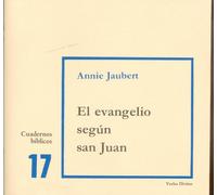 Evangelio Segun San Juan, El: Cuaderno bíblico 17
