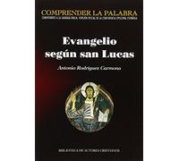 Evangelio Segun San Lucas (COMPRENDER LA PALABRA)