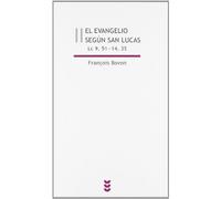 Evangelio Segun San Lucas. II. (lc 9, 51: 86 (Biblioteca Estudios Bíblicos)