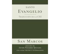 Evangelio según San Marcos: con letra grande e ilustraciones (LOS CUATRO EVANGELIOS con letra grande e ilustraciones)