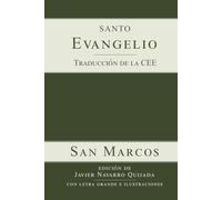 Evangelio según San Marcos: con letra grande e ilustraciones (LOS CUATRO EVANGELIOS con letra grande e ilustraciones)