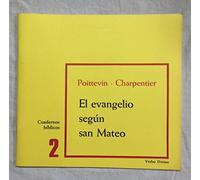 Evangelio Segun San Mateo, el: Cuaderno Bíblico 2 (Cuadernos Bíblicos)