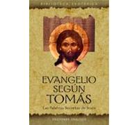 evangelio segun tomas: las palabras secretas de jesus