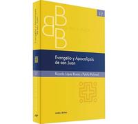 Evangelio y Apocalipsis de san Juan (Biblioteca Biblica Básica)