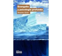 Evangelio y psicología profunda: 217 (Espiritualidad)