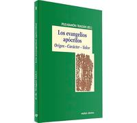 Evangelios Apocrifos, Los. (Evd) Origen: Origen - Carácter - Valor (El mundo de la Biblia)
