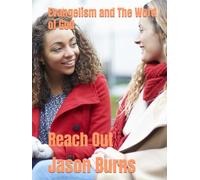 Evangelism and The Word of God: Reach Out