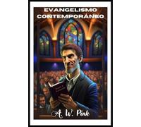 EVANGELISMO CONTEMPORÁNEO: Principios básicos para predicar el evangelio bíblicamente