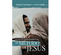 Evangelismo Personal: El Método de Cristo