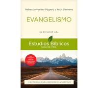 Evangelismo: Un estilo de vida (Lifeguide Bible Studies)