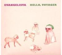 Evangelista - Hello, Voyager