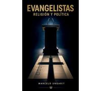 Evangelistas. Religión y política