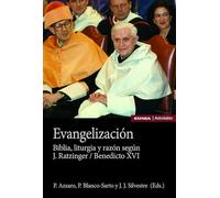Evangelización: Biblia, liturgia y razón según J. Ratzinger / Benedicto XVI (Astrolabio Religión)