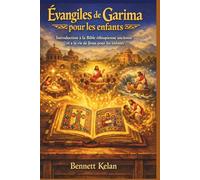 Évangiles de Garima pour les enfants: Introduction à la Bible éthiopienne ancienne et à la vie de Jésus pour les enfants