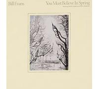 Evans, Bill - You Must Believe in Spring