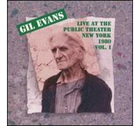 Evans,Gil - Live At The Public Theater Vol. 1 (New York 1980)