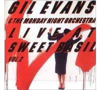 Evans, Gil & Monday Night Orche - live At Sweet Basil, Vol. 2