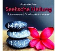 Evans,Gomer Edwin - Seelische Heilung