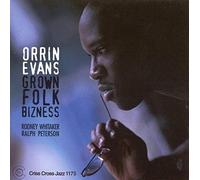 Evans, Orrin - Grown Folk Bizness