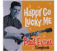 Evans,Paul - Happy Go Lucky Me-the Songbook