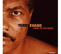 Evans, Terry – Come to the River – AudioQuest