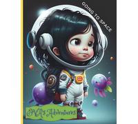 Eva's Adventures: Going to Space: A Fun Space Adventure for Kids | A Children's Story About Courage, Discovery, Planets, and Imagination