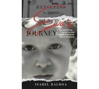Eva's Journey: Escape from Tyranny to the Switzerland of South America
