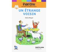 EVASION NE (1) UN ETRANGE VOISIN